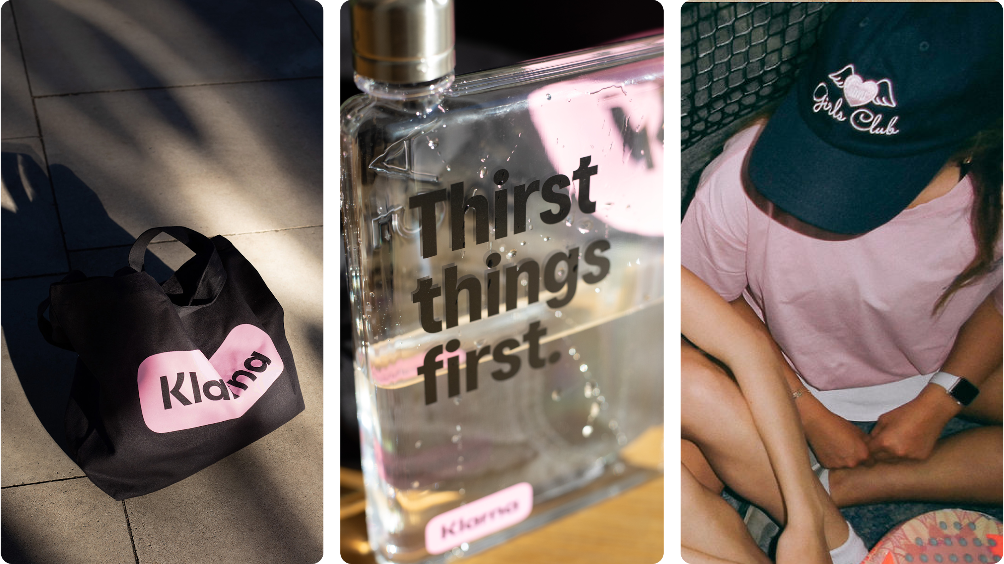 Klarna branded merchandise collage featuring tote bag, bottle with “Thirst things first.” text, Girls Club caps, stickers and event merch table.
